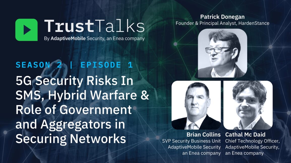 TrustTalks: 5G Security Risks in SMS, Hybrid Warfare & Role of Government and Aggregators in Securing Networks