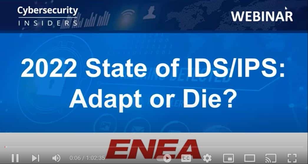 2022 State of IDS/IPS: Adapt or Die?